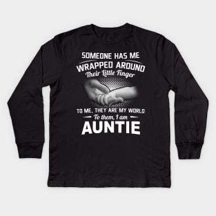 Someone Has Me Wrapped Around Their Little Finger I Am Aunt Shirt Kids Long Sleeve T-Shirt